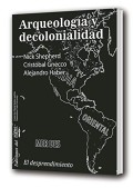 Arqueología y decolonialidad