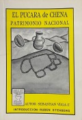 El Pucara de Chena: Patrimonio Nacional